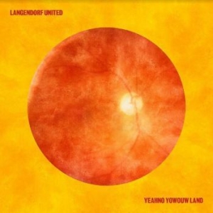 Langendorf United - Yeahno Yowouh Land i gruppen ÖVRIGT / Korr_grupp / Art.under.overvak250318 hos Bengans Skivbutik AB (4221907)