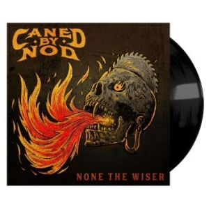 Caned By Nod - None The Wiser i gruppen VINYL / Hårdrock/ Heavy metal hos Bengans Skivbutik AB (4221908)