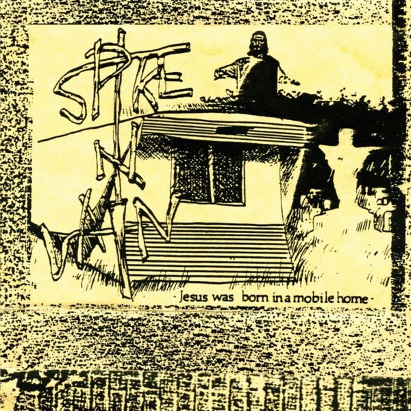 Spike In Vain - Jesus Was Born In A Mobile Home [Ex i gruppen VINYL / Pop hos Bengans Skivbutik AB (4221922)