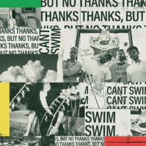 Can't Swim - Thanks But No Thanks i gruppen VINYL / Pop hos Bengans Skivbutik AB (4221983)