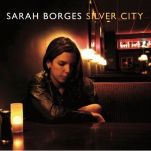 Borges Sarah - Silver City i gruppen CD / Pop hos Bengans Skivbutik AB (4222006)