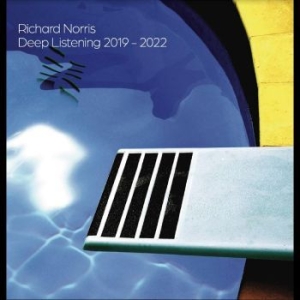 Norris Richard - Deep Listening 2019-2022 i gruppen CD / Pop hos Bengans Skivbutik AB (4222011)
