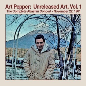 Art Pepper - Unreleased Art Volume 1: The C i gruppen MUSIK / Dual Disc / Jazz hos Bengans Skivbutik AB (4222062)