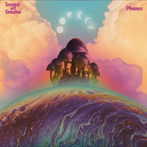Sound Of Smoke - Phases i gruppen CD / Toppsäljare hos Bengans Skivbutik AB (4222363)