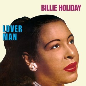 Holiday Billie - Lover Man i gruppen VINYL / Jazz hos Bengans Skivbutik AB (4222788)