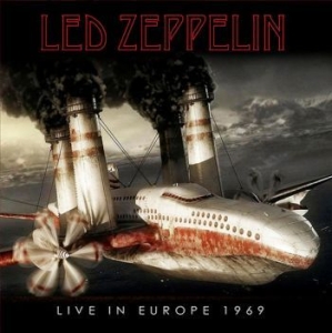 Led Zeppelin - Live In Europe 1969 i gruppen CD / Hårdrock/ Heavy metal hos Bengans Skivbutik AB (4223736)