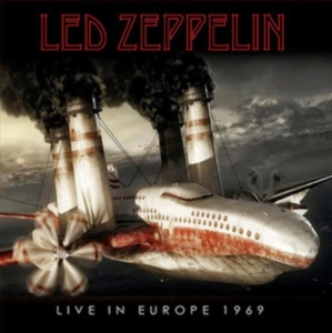 Led Zeppelin - Live In Europe 1969 i gruppen CD / Hårdrock hos Bengans Skivbutik AB (4223736)