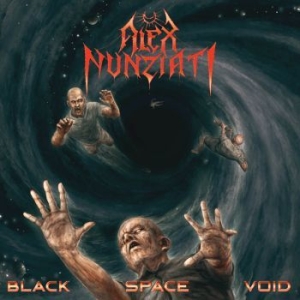 Nunziati Alex - Black Space Void i gruppen CD / Hårdrock/ Heavy metal hos Bengans Skivbutik AB (4223741)