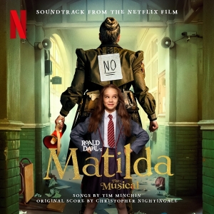 The Cast Of Roald Dahl S Matilda The Musical - Roald Dahl's Matilda The Musical (Soundtrack From The Netflix Film) i gruppen ÖVRIGT / Övrigt / aub hos Bengans Skivbutik AB (4223782)