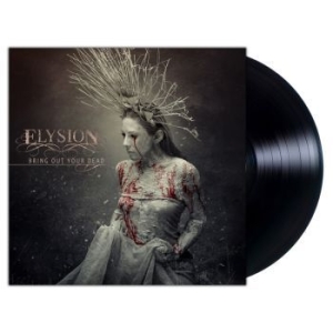Elysion - Bring Out Your Dead (Vinyl Lp) i gruppen VINYL / Hårdrock/ Heavy metal hos Bengans Skivbutik AB (4223810)