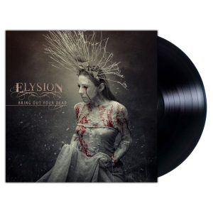 Elysion - Bring Out Your Dead (Vinyl Lp) i gruppen VINYL / Hårdrock hos Bengans Skivbutik AB (4223810)