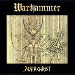 Warhammer - Deathchrist (Vinyl Lp) i gruppen VINYL / Hårdrock hos Bengans Skivbutik AB (4224031)