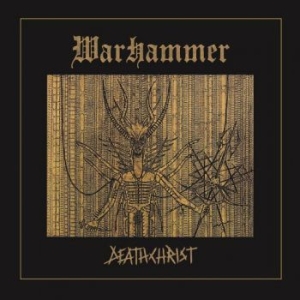 Warhammer - Deathchrist (Digibook) i gruppen CD / Hårdrock/ Heavy metal hos Bengans Skivbutik AB (4224037)