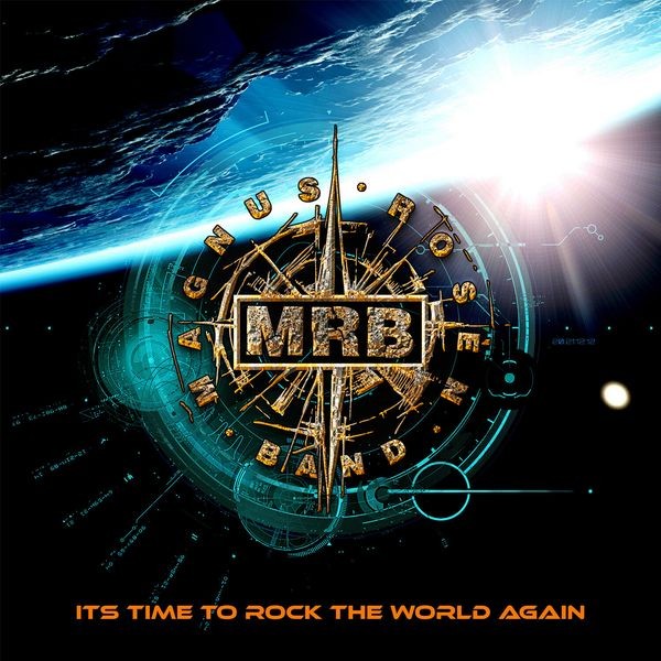 Magnus Rosen Band - Its Time To Rock The World Again i gruppen CD / Hårdrock/ Heavy metal hos Bengans Skivbutik AB (4224042)