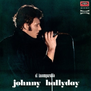 Johnny Hallyday - Made In Espagne - El Incomparable i gruppen ÖVRIGT / Övrigt / aub hos Bengans Skivbutik AB (4224052)
