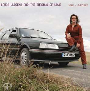 Llorens Laura & The Shadows Of Love - Home / Chez Moi i gruppen VINYL / RNB, Disco & Soul hos Bengans Skivbutik AB (4224256)