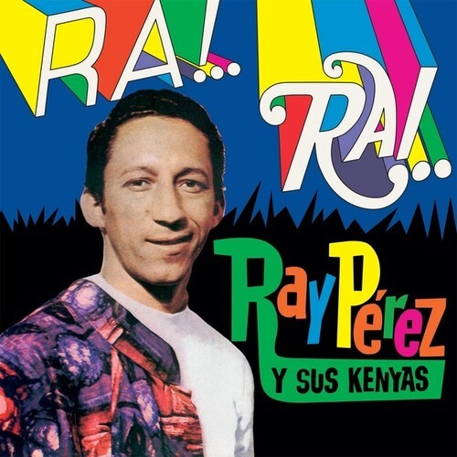 Ray Perez Y Sus Kenyas - Ra! Rai! i gruppen VINYL / Worldmusic/ Folkmusik hos Bengans Skivbutik AB (4224283)