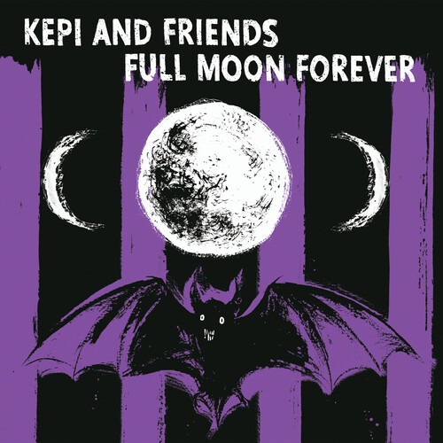 Kepi And Friends - Full Moon Forever i gruppen ÖVRIGT / Övrigt / aub hos Bengans Skivbutik AB (4224340)