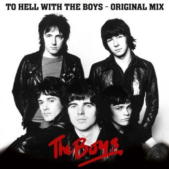 Boys The - To Hell With The Boys - The Origina i gruppen VINYL / Toppsäljare hos Bengans Skivbutik AB (4224607)