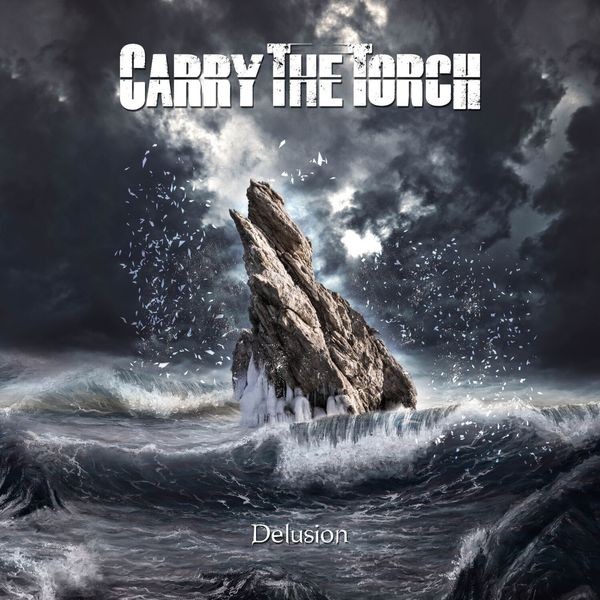 Carry The Torch - Delusion (Digipack) i gruppen CD / Hårdrock/ Heavy metal hos Bengans Skivbutik AB (4224619)