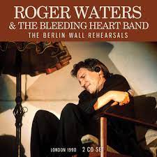 Waters Roger - Berlin Wall Rehearsals The (2 Cd) i gruppen CD / Pop hos Bengans Skivbutik AB (4224623)