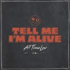 All Time Low - Tell Me I'm Alive i gruppen CD / Pop-Rock hos Bengans Skivbutik AB (4224642)