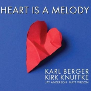 Berger Karl & Kirk Knuffke - Heart Is A Melody i gruppen CD / Jazz/Blues hos Bengans Skivbutik AB (4224715)