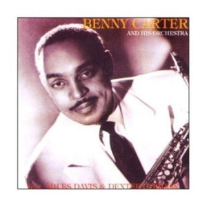 Carter Benny & His Orchestra - Feat. Miles Davis & Dexter Gordon i gruppen CD / Jazz hos Bengans Skivbutik AB (4224717)
