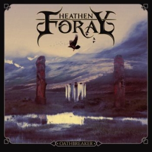 Heathen Foray - Oathbreaker (Digipack) i gruppen CD / Hårdrock/ Heavy metal hos Bengans Skivbutik AB (4224809)