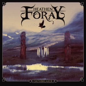 Heathen Foray - Oathbreaker (Digipack) i gruppen CD / Hårdrock hos Bengans Skivbutik AB (4224809)