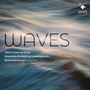 Ensemble Orchestral Contemporain - Canat De Chizy: Waves i gruppen CD / Klassiskt,Övrigt hos Bengans Skivbutik AB (4224886)