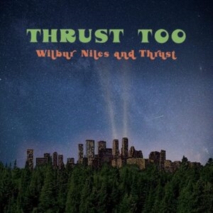 Niles Wilbur - Thrust Too i gruppen VINYL / RnB-Soul hos Bengans Skivbutik AB (4225011)