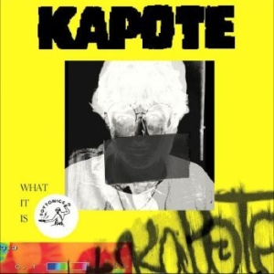 Kapote - What It Is i gruppen VINYL / Pop hos Bengans Skivbutik AB (4225018)