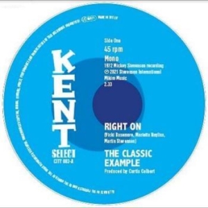 Classic Example The - Right On / I Found Me A Girl i gruppen VINYL / RNB, Disco & Soul hos Bengans Skivbutik AB (4225065)