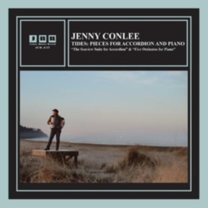Conlee Jenny - Tides: Pieces For Accordion And Pia i gruppen VINYL / Pop-Rock hos Bengans Skivbutik AB (4225129)