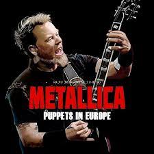 Metallica - Puppets In Europe i gruppen VINYL / Hårdrock,Pop-Rock hos Bengans Skivbutik AB (4225171)