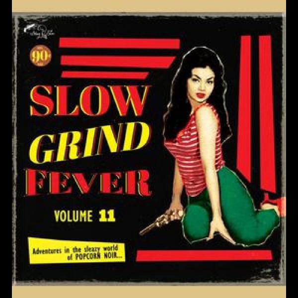 Various Artists - Slow Grind Fever 11 i gruppen VINYL / Toppsäljare hos Bengans Skivbutik AB (4225192)