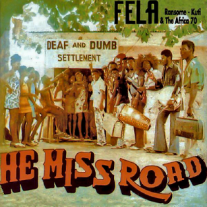 Fela Kuti - He Miss Road i gruppen VINYL / Vinyl Worldmusic hos Bengans Skivbutik AB (4225249)