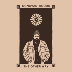 Woods Donovan - The Other Way i gruppen VINYL / Worldmusic/ Folkmusik hos Bengans Skivbutik AB (4225289)