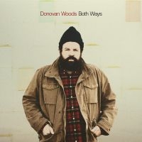 Donovan Woods - Both Ways(Gold Coloured Vinyl) i gruppen VINYL / Svensk Folkmusik,World Music hos Bengans Skivbutik AB (4225290)