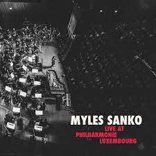 Sanko Myles - Live At Philharmonie Luxembourg i gruppen CD / RNB, Disco & Soul hos Bengans Skivbutik AB (4225342)