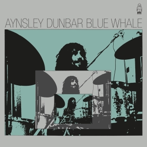 Aynsley Dunbar - Blue Whale i gruppen CD / Pop-Rock hos Bengans Skivbutik AB (4225398)