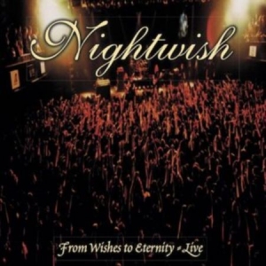 Nightwish - From Wishes To Eternity (CD) i gruppen CD / Hårdrock/ Heavy metal hos Bengans Skivbutik AB (4225615)