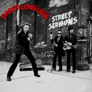 Daddy Long Legs - Street Sermons i gruppen CD / Hårdrock,Pop-Rock hos Bengans Skivbutik AB (4225633)