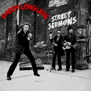 Daddy Long Legs - Street Sermons i gruppen CD / Hårdrock,Pop-Rock hos Bengans Skivbutik AB (4225633)