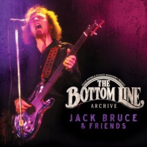 Bruce Jack And Friends - The Bottom Line Archive i gruppen CD / Rock hos Bengans Skivbutik AB (4226475)