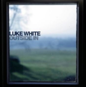 Luke White - Outside In i gruppen CD / Pop hos Bengans Skivbutik AB (4226530)
