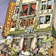Flower Kings The - Paradox Hotel (Re-issue 2023) i gruppen CD / Pop-Rock hos Bengans Skivbutik AB (4226614)