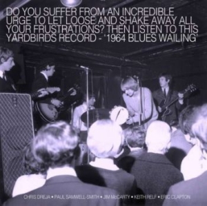 Yardbirds - 1964 Blues Wailing i gruppen CD / Rock hos Bengans Skivbutik AB (4226820)