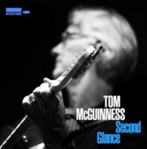 Mcguiness Tom - Second Glance i gruppen CD / Rock hos Bengans Skivbutik AB (4226822)